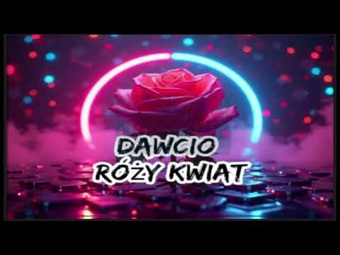Dawcio - Róży Kwiat (Official Video)