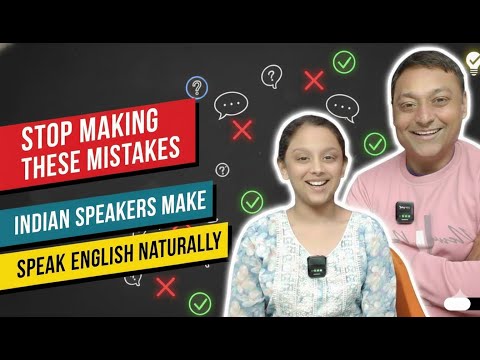 Common English Mistakes (Made by Indians) Corrected | Speak English Naturally