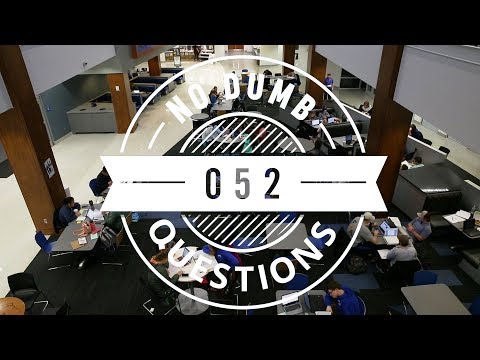 No Dumb Questions 052 - Wayfaring Strangers Stagger Into an Internet Bar and Ask Questions