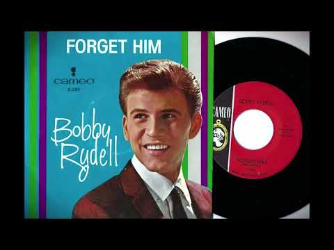 BOBBY RYDELL (Forget Him) 2024 Remaster