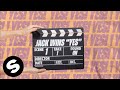 Jack Wins - Yes! (Official Music Video)