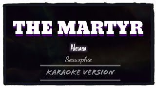 Alesana - The Martyr (Karaoke Version)