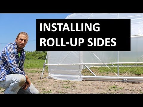 Roll up sides for Greenhouses - How to Install for Improved Ventilation