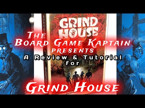 The Board Game Kaptain's review and tutorial for Grind House