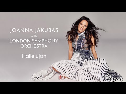 Hallelujah – Joanna Jakubas ft. London Symphony Orchestra  (Official Lyric Video)