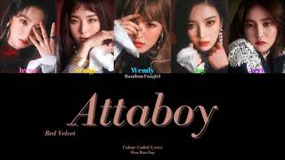 Red Velvet (레드벨벳) - Attaboy [Colour Coded Lyrics Han/Rom/Eng]