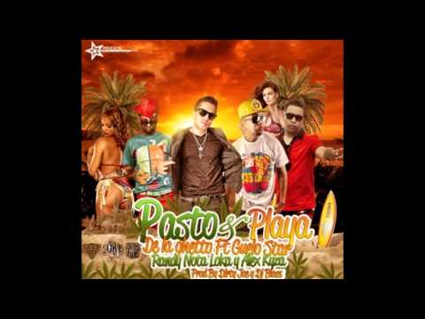 De La Ghetto Ft. Guelo Star, Randy & Alex Kyza - Pasto & Playa (Prod. By Dirty Joe & Dj Blass) [HD]