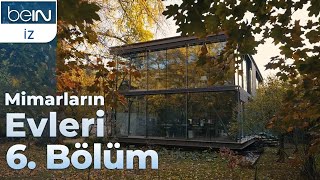 Mimarların Evleri 6. Bölüm - Ahmet Alataş Evi