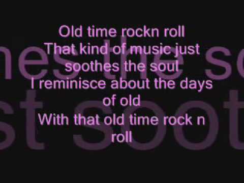 Bob Segar - Old time rock n roll Lyrics Request - Heyy00121