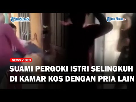 MIRIS, Suami Pergoki Istri di Kamar Kos Pakai Sarung Dengan Pria Lain, Nangis Histeris saat Ketahuan