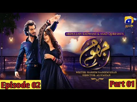 Jhoom Episode 02 Teaser And Promo - Jhoom Episode 02 Full Explained - Episode 02 Of Drama Jhoom