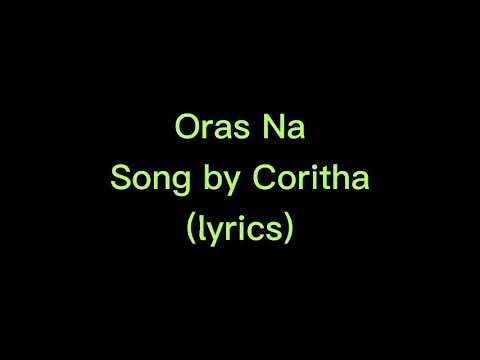 Oras Na-Coritha(lyrics)🎵