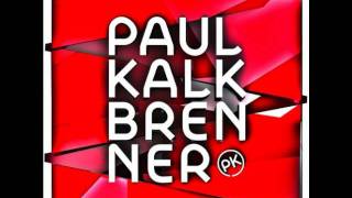 Paul Kalkbrenner - Schnakeln