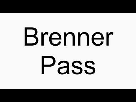 How to pronounce Brenner Pass