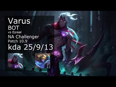 Varus vs Ezreal ADC - NA Challenger 25/9/13 Patch 10.9 Gameplay