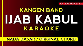 Download lagu KANGEN BAND - IJAB KABUL (Karaoke Version)  mp3