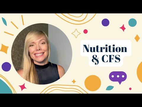 An expert explains | Nutrition for Chronic Fatigue Syndrome