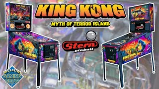 Unleash the Beast! Stern's newest Pinball Machine - King Kong: Myth of Terror Island.