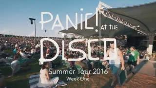 Panic! At The Disco - Summer Tour 2016 (Week 1 Recap)