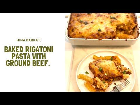 Baked Rigatoni with Ground Beef | Fall Recipes | Baked...