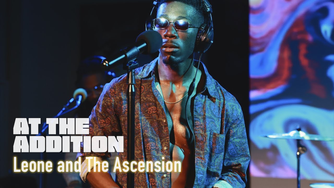 Leone and The Ascension | At The Addition