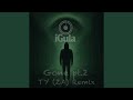 Gone pt. 2 (TY [ZA] Remix)