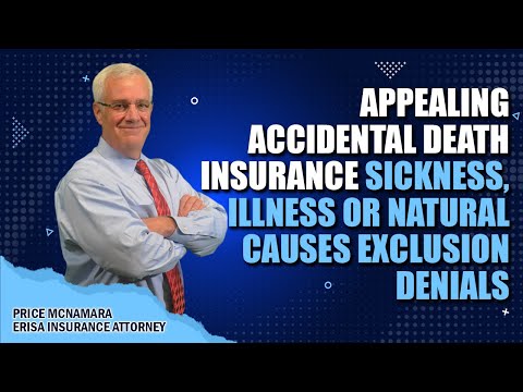 How to Appeal Accidental Death Insurance Denial Due to Sickness, Illness, or Natural Causes