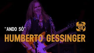 Humberto Gessinger - "Ando Só" | "Insular Ao Vivo"