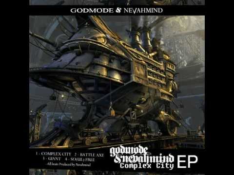 Godmode & Nevahmind - Complex City