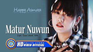 Download lagu Happy Asmara - MATUR NUWUN | Lagu Terpopuler 2022 mp3 Download lagu Happy Asmara - MATUR NUWUN | Lagu Terpopuler 2022 mp3