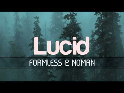Formless & Noman - Lucid EP