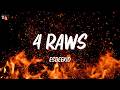 EsDeeKid 4 Raws Lyrics