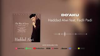 Download lagu Haddad Alwi feat. Fadli Padi - Do'aku mp3 Download lagu Haddad Alwi feat. Fadli Padi - Do'aku mp3