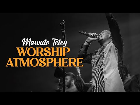 Mawuto Tetey - Worship Atmosphere