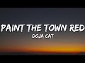 Doja Cat - Paint The Town Red (Lyrics)