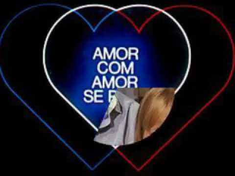 Tema da Novela Amor Com Amor Se Paga.