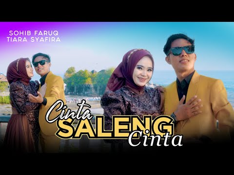 SALENG CINTA || SOHIB FARUQ & TIARA SYAFIRA || Terbaru 2025_2026