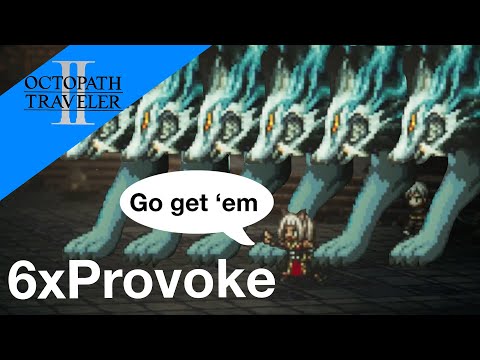 Ochette is Broken with Provoke Beasts - Octopath Traveler 2
