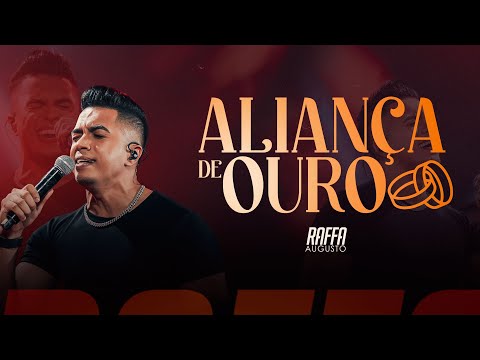 Raffa Augusto - Aliança de Ouro (Videoclipe Oficial)