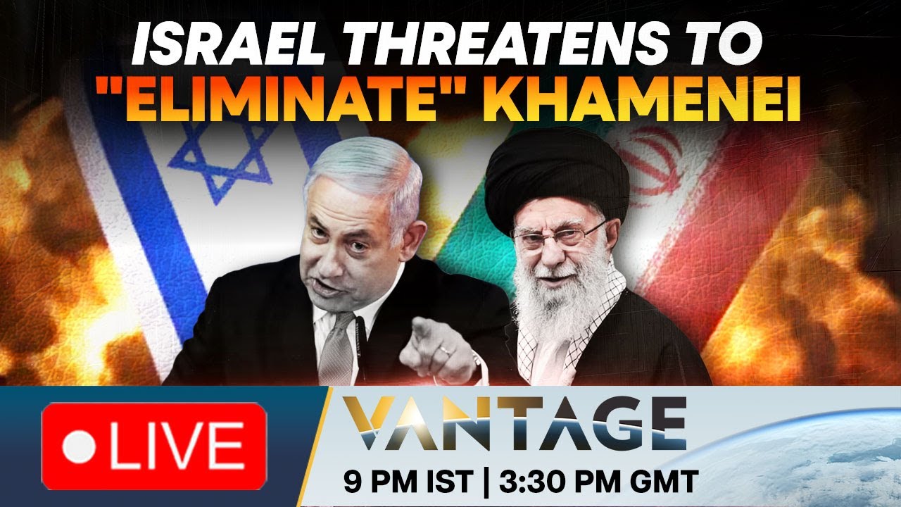 LIVE: Israel Vows to "Eliminate" Khamenei After Iran's Hospital Strike | Vantage on Firstpost | N18G