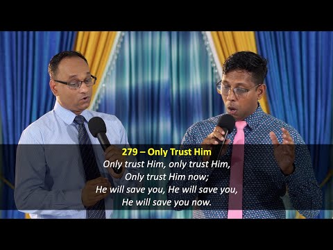 279 SDA Hymnal – Only Trust Him