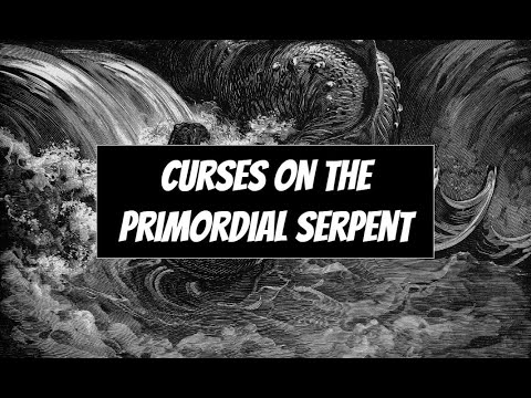 Curses on the Primordial Serpent
