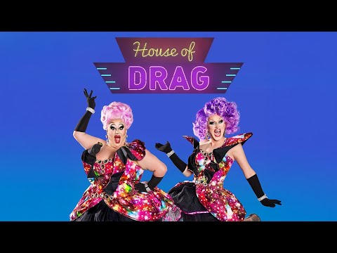 House of Drag - Series | OUTtv