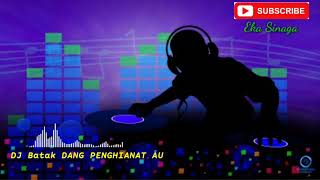 Download lagu DJ Batak DANG PENGHIANAT AU mp3 Download lagu DJ Batak DANG PENGHIANAT AU mp3