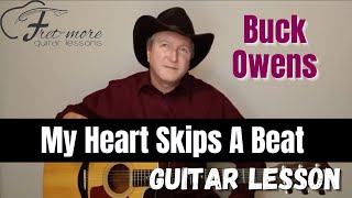 My Heart Skips A Beat - Buck Owens Guitar Lesson - Tutorial