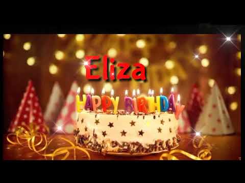 ELIZA Birthday Song |Happy Birthday Eliza |Birthday wishes |  Eliza Cake | Eliza Name Status