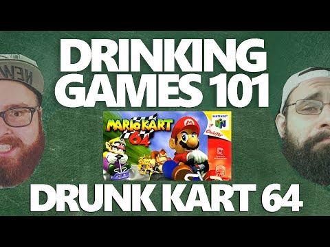 Drinking Games 101: Drunk Kart (Mario Kart 64)
