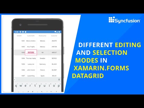 Different Editing and Selection Modes in Xamarin Forms DataGrid