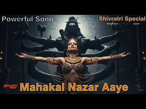 Mahakal Nazar Aaye | Har Har Mahadev Powerful Bhajan | Shiv Bhakti Song | Devotional Energy Vibes