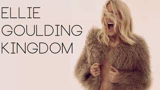 Ellie Goulding - Kingdom (Unreleased)